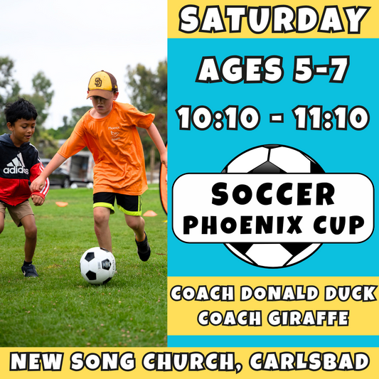 5/30 - 8/1 | Ages 5-7<br>Phoenix Cup Saturdays<br>New Song Church, Carlsbad<br>16 Total Spots