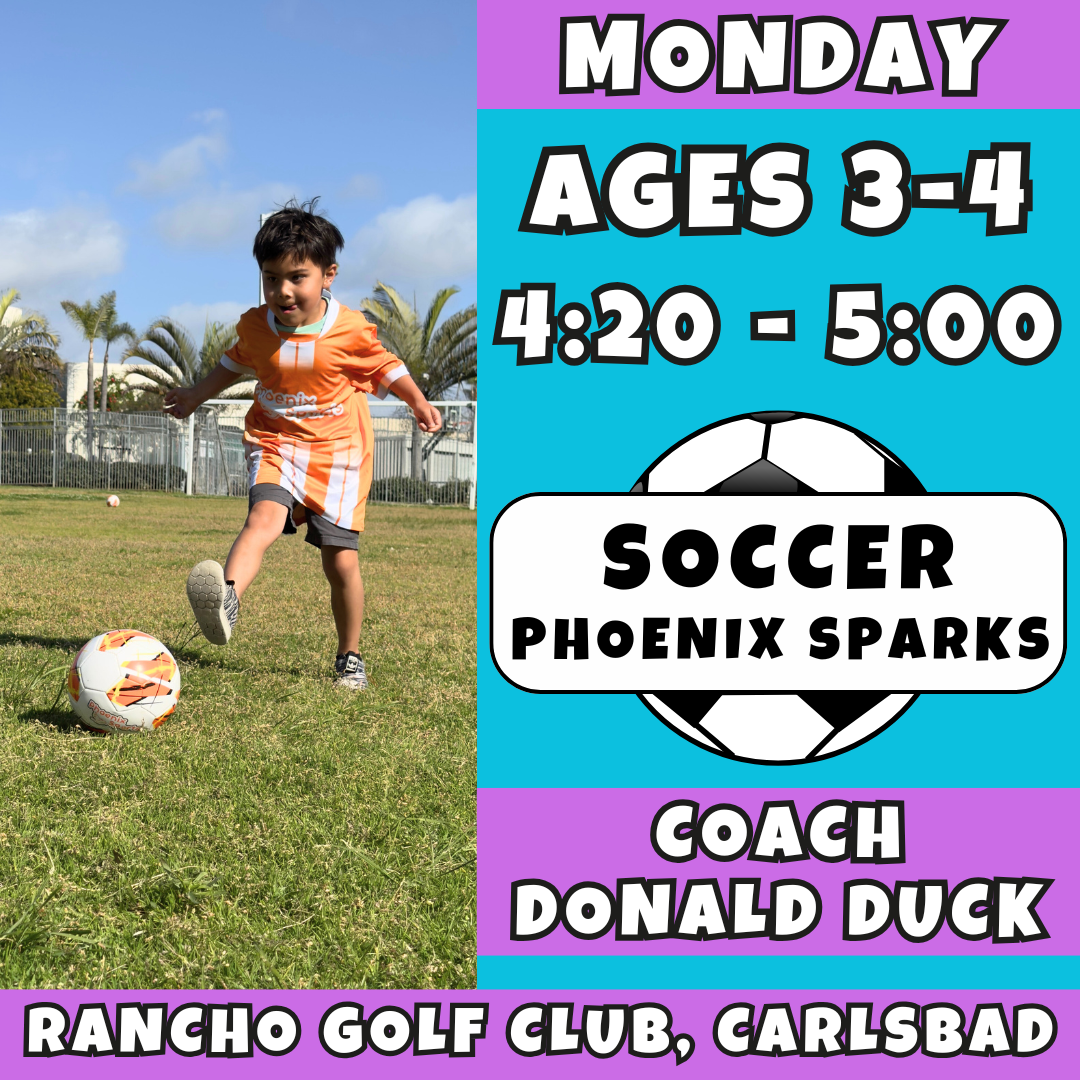 5/11 - 6/29 | Ages 3-4<br>Monday Kids Soccer<br>Rancho Golf Course, Carlsbad<br>10 Total Spots